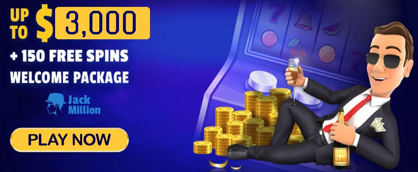 Jack Million Casino Welcome Bonus