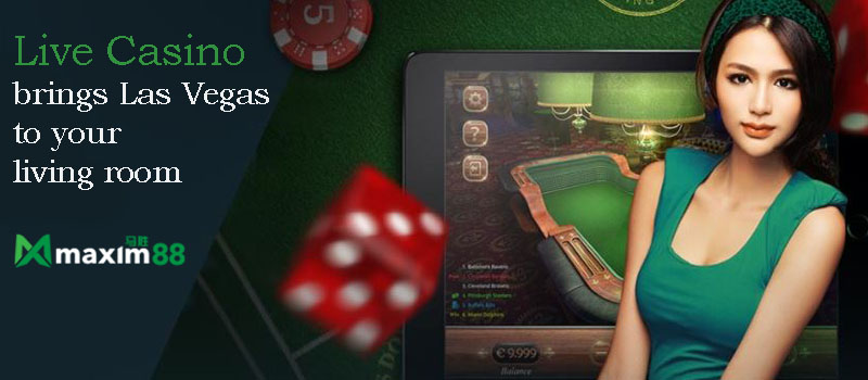 Maxim88 Live Casino